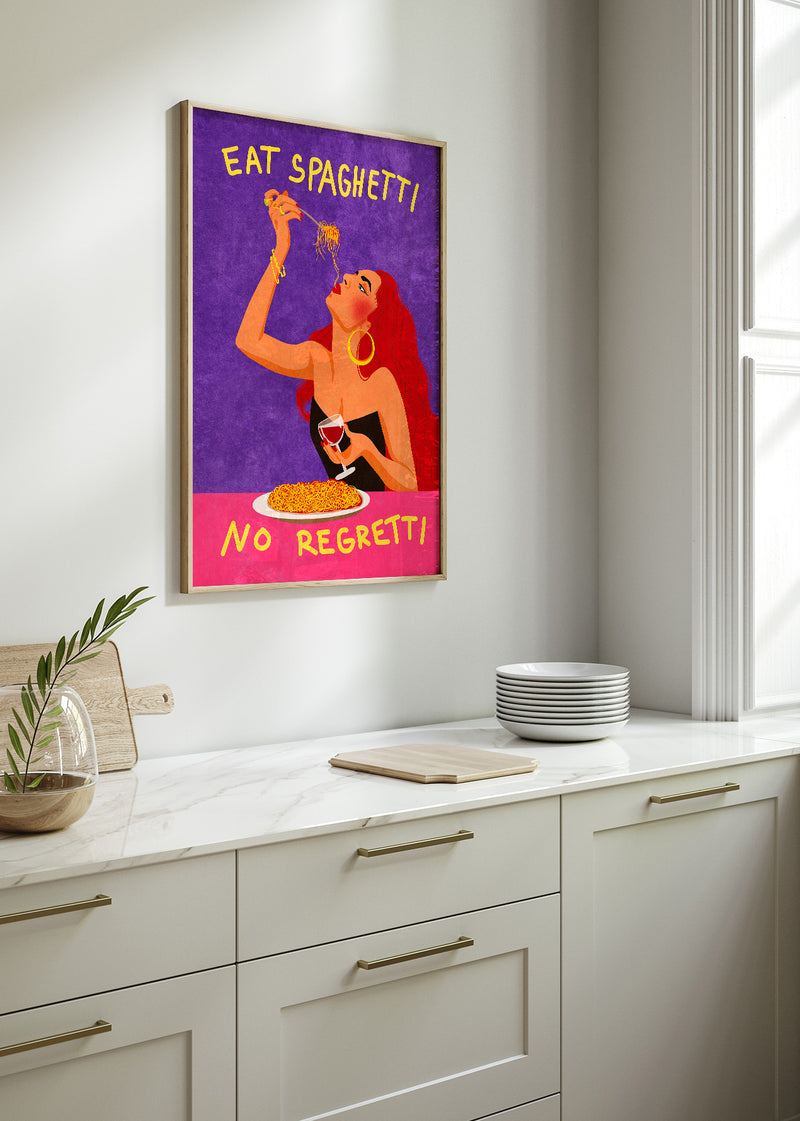 Eat Spaghetti No Regretti Poster